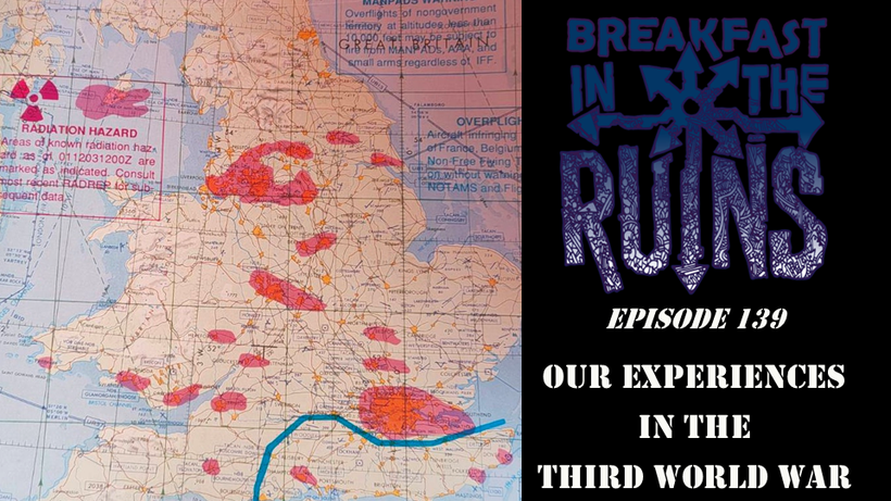 Our Experiences in the Third World War – Breakfast in the Ruins